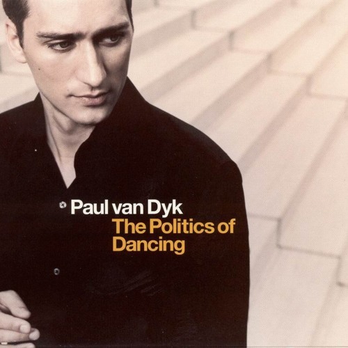 (image for) Paul Van Dyk - The Politics Of Dancing CD1